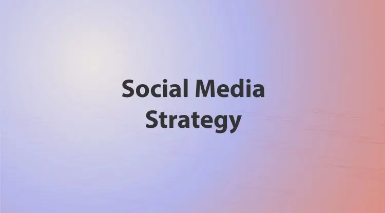 Social Media Strategy