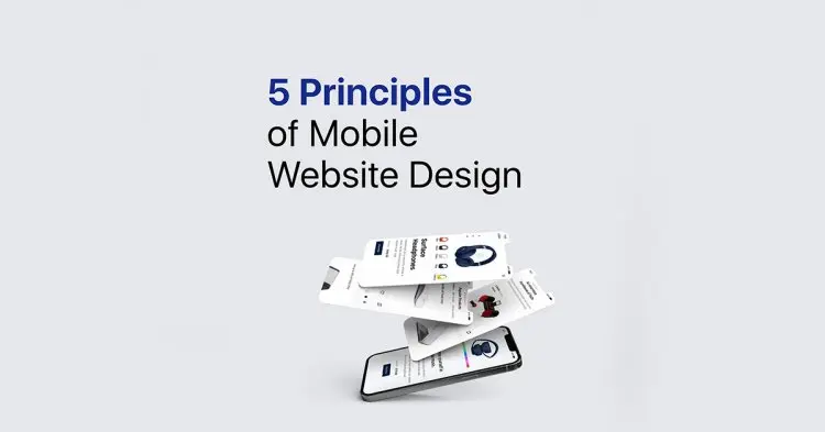 5 Principals Of Mobile Website Desing